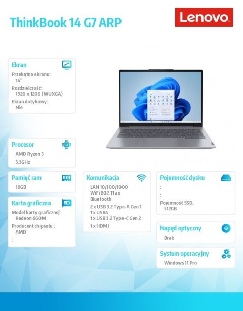Laptop ThinkBook 14 G7 21MV002XPB W11Pro 7535HS/16GB/512GB/AMD Radeon/14.0 WUXGA/Arctic Grey/3YR OS + CO2 Offset