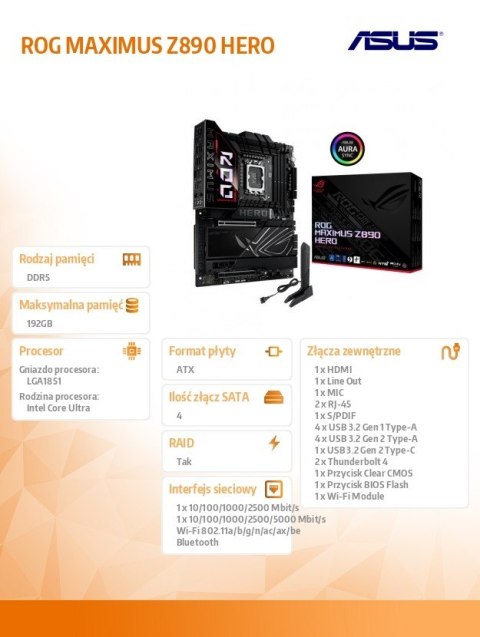 Płyta główna ROG MAXIMUS Z890 HERO s1851 4DDR5 TB4 ATX/90MB1ID0-M0EAY0 Płyta główna ROG MAXIMUS Z890 HERO s1851 4DDR5 TB4 ATX/90MB1ID0-M0EAY0