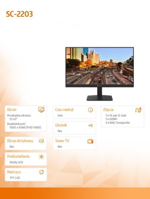 Monitor 22 cale SC-2203 24/7 LED VA FHD HDMI VGA BNC