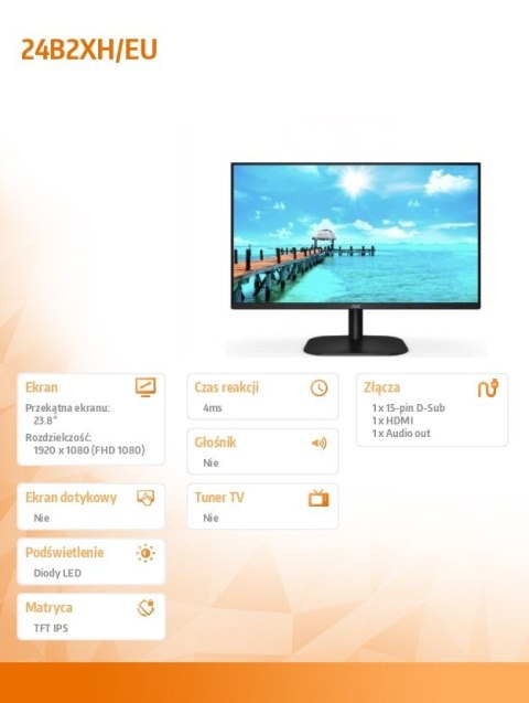 Monitor 24B2XH/EU 23.8 cala IPS HDMI Monitor 24B2XH/EU 23.8 cala IPS HDMI
